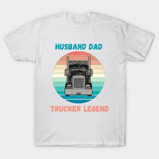 Husband Dad Trucker Legend Hero T-Shirt